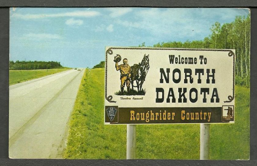   Dakota (1976) Teddy Roosevelt / Roughrider   Welcome Roadsign.  