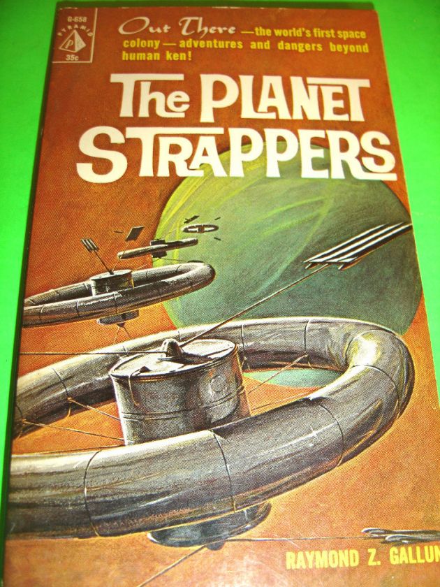 THE PLANET STRAPPERS ~ BY RAYMOND Z. GALLUN ~ OCT 1961 PBO ~ SF PB 