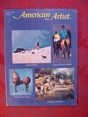 Amer ARTIST July 1975 FREMONT ELLIS GEORGE WARREN BOOTH  