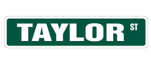 TAYLOR Street Sign boys room childrens name gift  